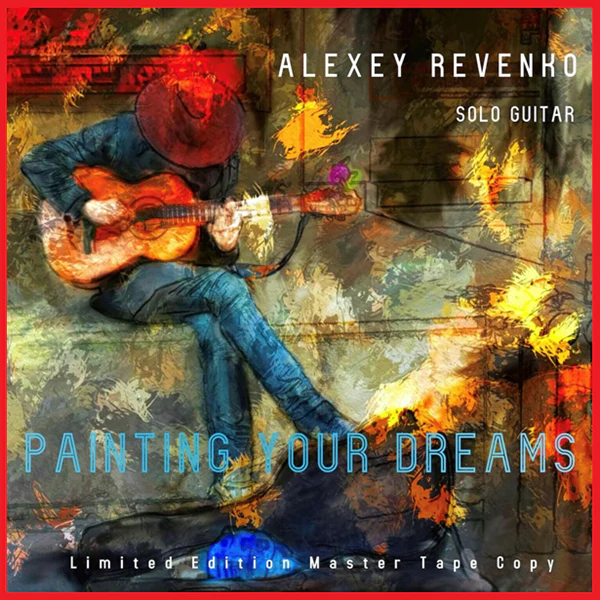 Aleksey Revenko - Paining Your Dreams